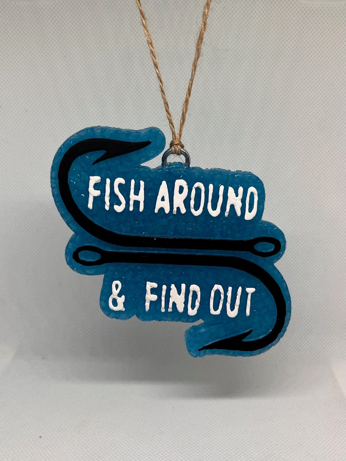 Fish Around and Find Out Freshie